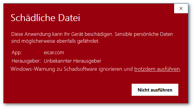 Windows verweigert die Ausführung einer verdächtigen Datei - hier ein ungefährliches Beispielvirus